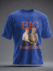 Unisex Funny Bubba Big Beautiful Bill 8647 FDT Printed T-Shirt