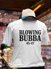 Unisex Funny Blow Bubba 8647 FDT Printed T-shirt