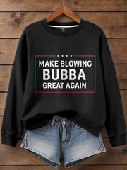 Women's Funny Blow Bubba 8647 FDT Printed Sweatshirt