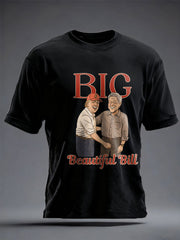 Unisex Funny Bubba Big Beautiful Bill 8647 FDT Printed T-Shirt