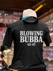 Unisex Funny Blow Bubba 8647 FDT Printed T-shirt