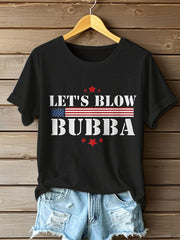 Women's Funny Blow Bubba 8647 FDT Printed T-shirt
