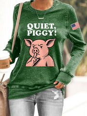 Women's Quiet Piggy Resist Sweatshirt