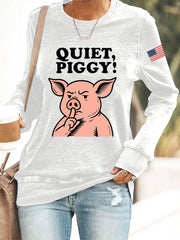 Women's Quiet Piggy Resist Sweatshirt